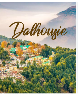 Dalhousie & Khajjiar Escape – 3N4D
