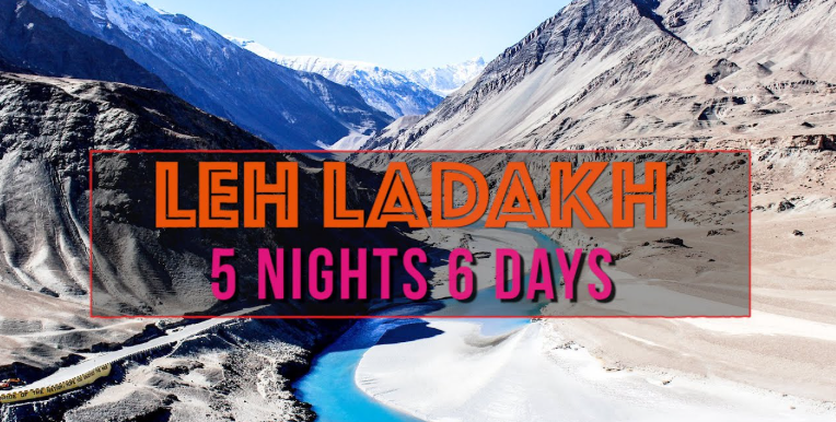 Leh Ladakh Escape – 5 Nights / 6 Days